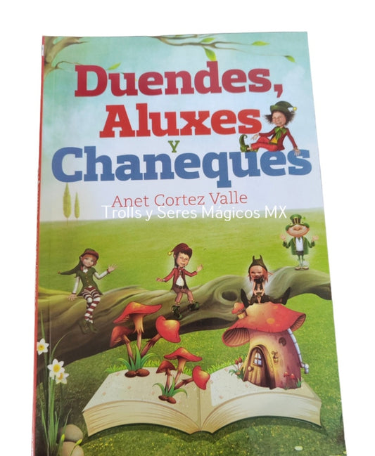 Duendes Aluxes y Chaneques